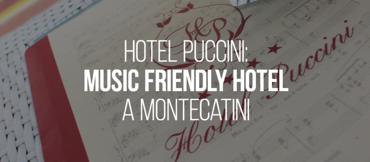MUSIC FRIENDLY HOTEL A MONTECATINI
